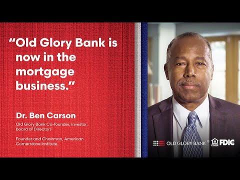 “Old Glory Bank is now in the mortgage business.” | Old Glory Bank