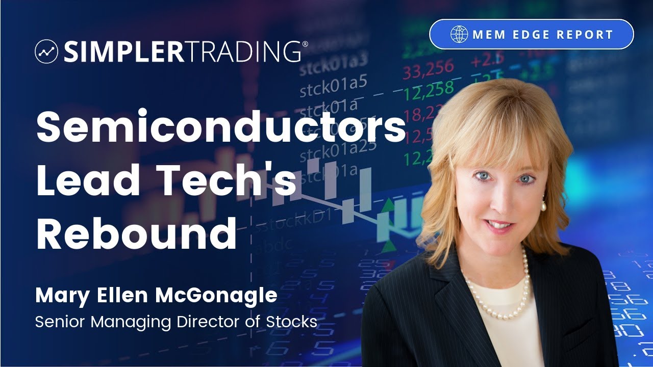 Semiconductors Lead Tech's Rebound | Simpler Trading