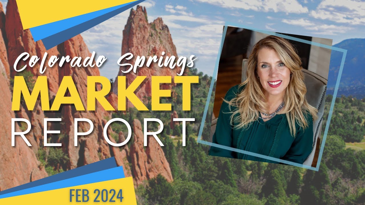 February 2024 Colorado Springs Real Estate Market Report