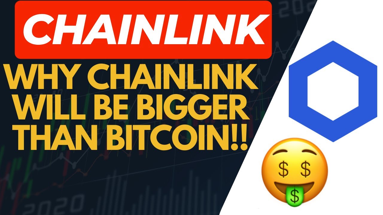 Why Chainlink will be BIGGER than Bitcoin!!!